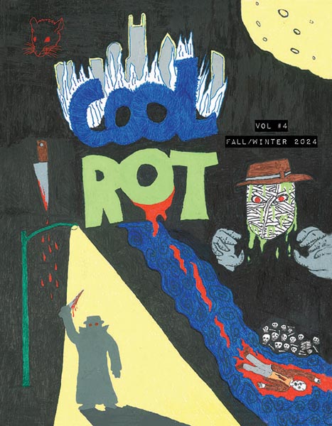 cover of fall winter 2024 issue of Cool Rot Vol 4 showing a comic by Meat Stings, a silhoutte of a man holding a bloody knife under a streetlight, another man floating on a pillow of blood in a skull lined river above there is a big cratery moon and the words cool rot with the chicago skyline coming from the word cool
